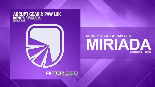 Abrupt Gear & Paw Luk - Miriada [Trance / Progressive] смотреть онлайн