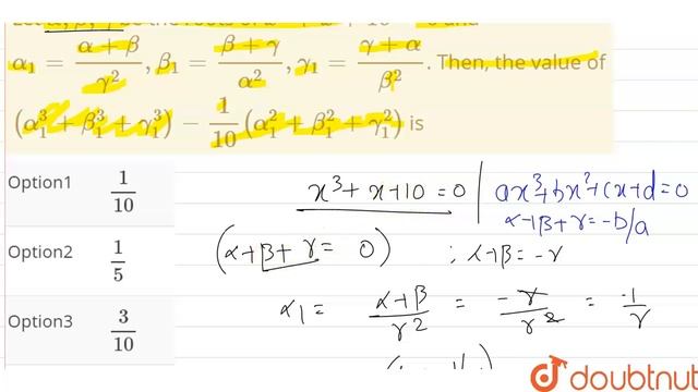 Let `alpha,beta,gamma` be the roots of `x^(3)+x+10=0` and `alpha_(1)=(al | Class 12 Maths | Doubtnu смотреть онлайн