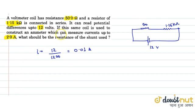 A voltmeter coil has resistance `50.0(Omega)`and a resistor of `1.15k(Omega)`is connected in series смотреть онлайн