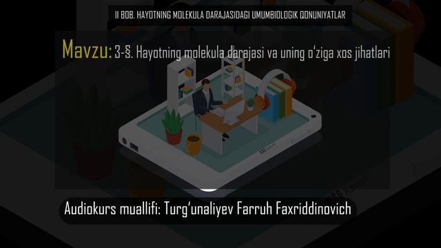 3-§. Hayotning Molekula Darajasi Va Uning O‘ziga Xos Jihatlari
