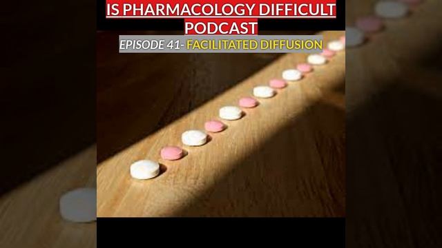 IS PHARMACOLOGY DIFFICULT PODCAST AUDIOGRAM | CARRIER TRANSPORT- FACILITATED DIFFUSION смотреть онлайн