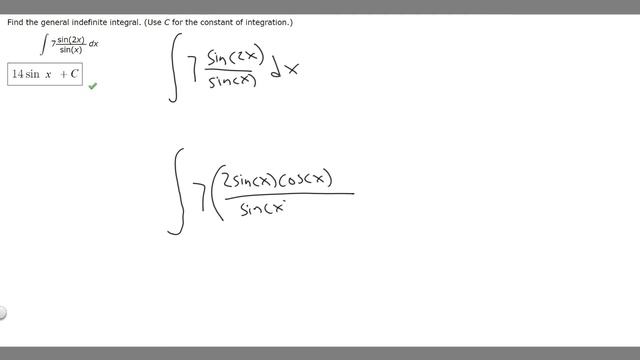 Find the general indefinite integral. (Use C for the constant of integration.)7sin(2x)sin(x) dx смотреть онлайн