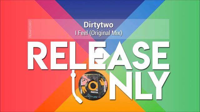 Dirtytwo - I Feel (Original Mix) смотреть онлайн