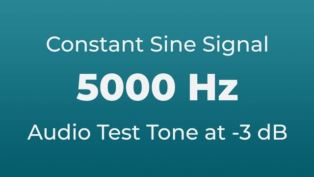 5000 Hz Sound Audio Test Tone | 5000 Hertz Sine Signal | 5 kHz смотреть онлайн