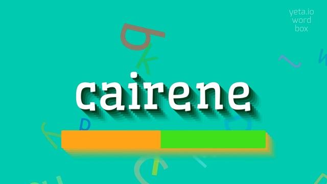 CAIRENE - HOW TO SAY CAIRENE? #cairene смотреть онлайн