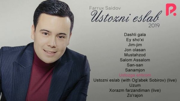 Farrux Saidov - Ustozni eslab nomli albom dasturi 2019