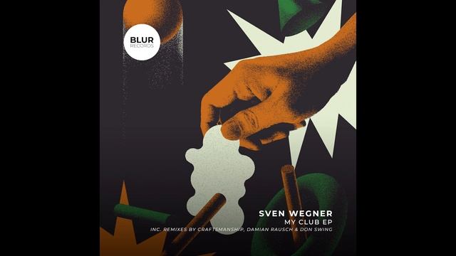 Sven Wegner - Little Room (Craftsmanship Remix) смотреть онлайн