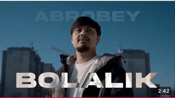 AbroBey – Bolalik (Mood video) - YouTube