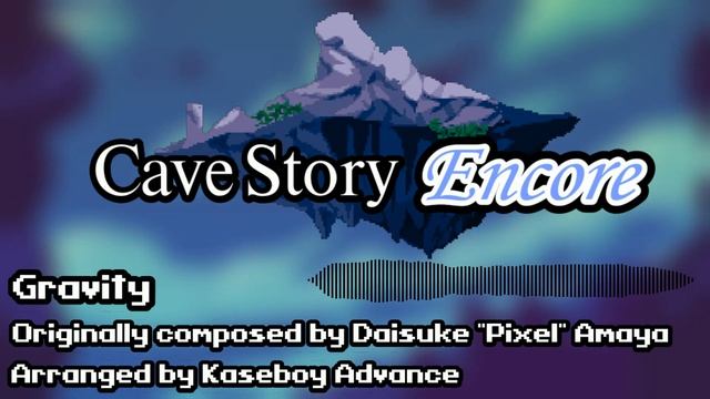 Cave Story ~ Encore Soundtrack: Gravity смотреть онлайн