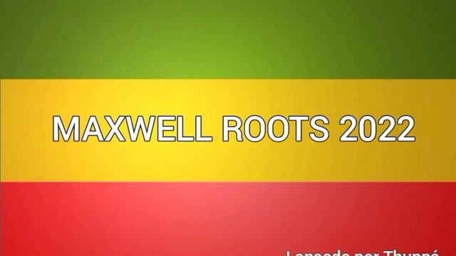 MELO DE MAXWELL ROOTS 2022 смотреть онлайн