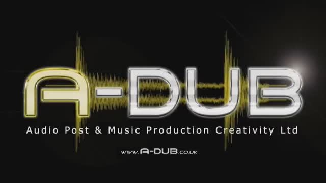 A-DUB Audio Post & Music Production Creativity Ltd, Glasgow, Showreel