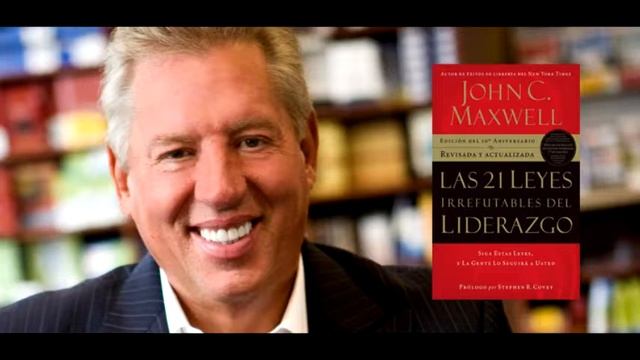 Las 21 leyesdel liderazgo 2 John C Maxwell смотреть онлайн