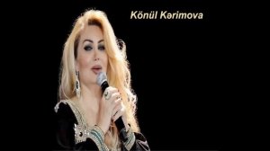 Könül Kərimova Yar Basina Dönüm sənin