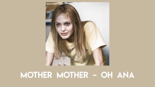 ♪mother mother – oh ana (speed up)♪ смотреть онлайн
