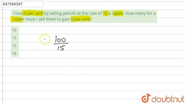 I loss 9 per cent by selling pencils at the rate of 15 a rupee. How many for a rupee must I sell... смотреть онлайн