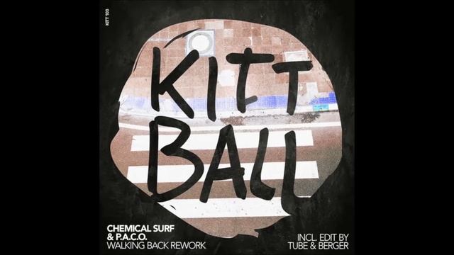 Chemical Surf, P.A.C.O. - Walking Back (Rework)