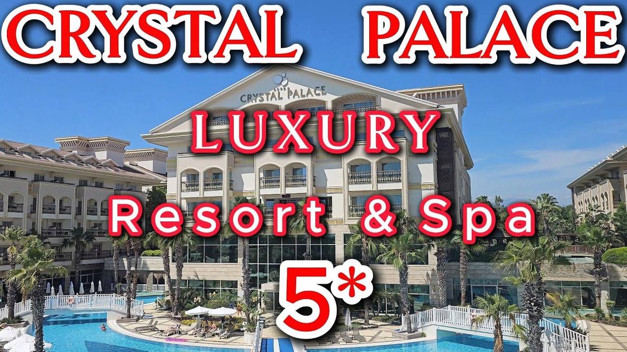 Обзор отеля Crystal Palace Luxury Resort & Spa 5* Турция Сиде смотреть онлайн