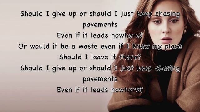 Adele - Chasing Pavements Lyrics смотреть онлайн