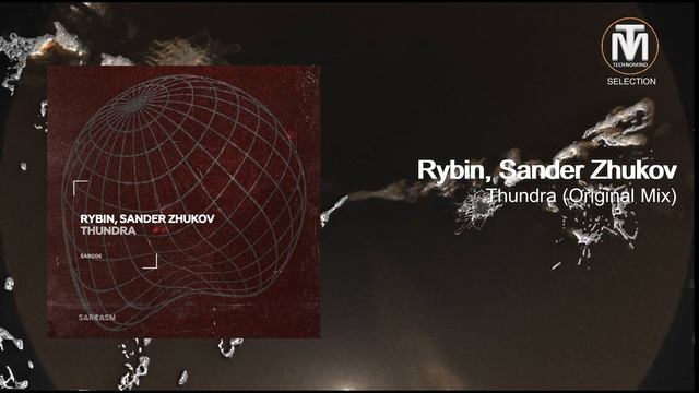 Rybin, Sander Zhukov - Thundra (Original Mix) [Sarcasm Recordings] смотреть онлайн