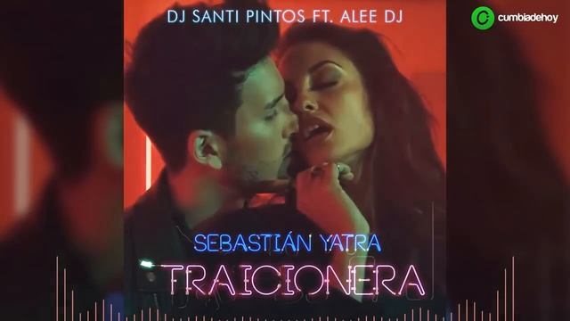 Dj Santi Pintos ft aLee Dj - SY - Traicionera (Version Cumbia) 2016 смотреть онлайн