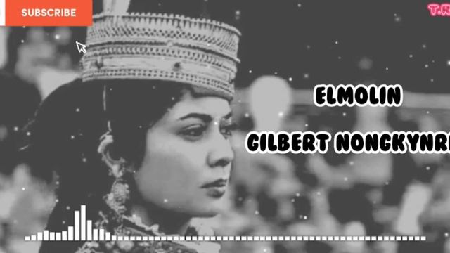 Elmolin (Audio) - Gilbert Nongkynrih - Khasi Song - Jingrwai Khasi смотреть онлайн