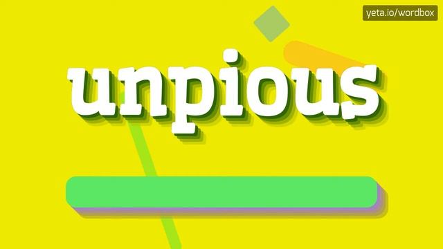 UNPIOUS - HOW TO PRONOUNCE IT? смотреть онлайн