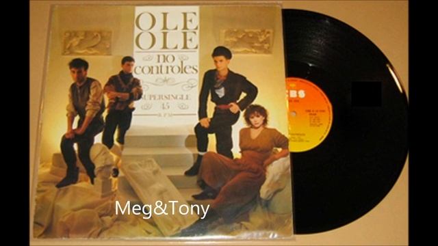 Ole Ole  - No Controles (1983)