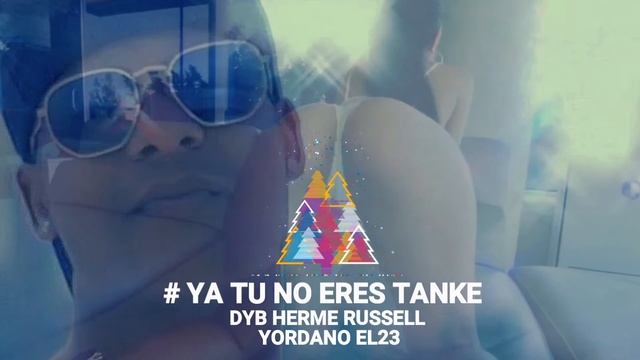 - Yordano El23❌Ya Tu No Heres Tanke❌DyB Hermes & Russell - (@udio Oficial) смотреть онлайн