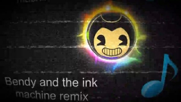 Bendy and the ink machine remix