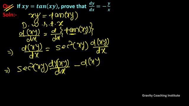Q36 | If Xy = Tan(xy) Prove That Dy/dx = - Y/x