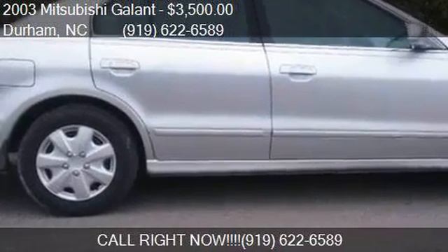 2003 Mitsubishi Galant ES 4dr Sedan For Sale In Durham, NC 2
