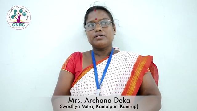 GNRC Swasthya Mitra | Mrs. Archana Deka