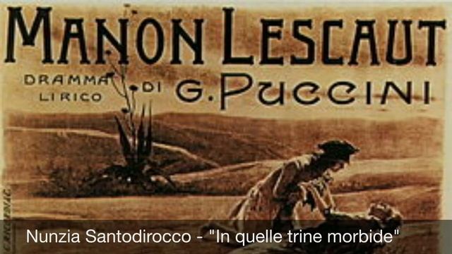 Nunzia Santodirocco - In quelle trine morbide - Manon Lescaut (Puccini) смотреть онлайн