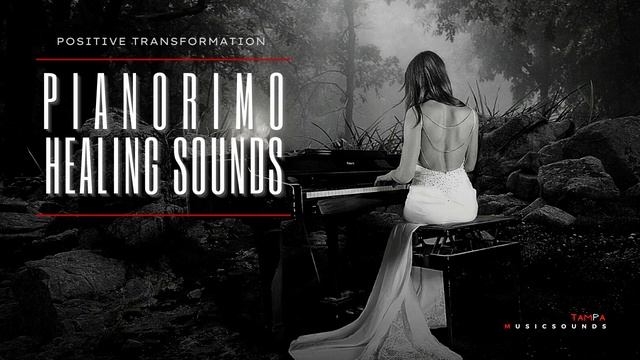 PIANO HEALING 2023 | RELAXING PIANO MUSIC | PIANORIMO🚩 Set. 03
