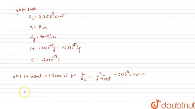 A proton is travelling with horizontal velocity `v_x=2*5xx10^8cms^-1`. Calculate the смотреть онлайн