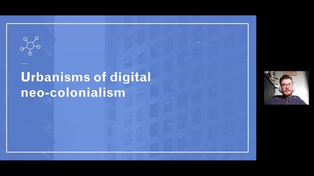 (Digital) Neo-colonialism and the Smart City (Ryan Burns and Morgan Mouton) смотреть онлайн