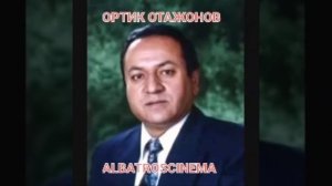 ОРТИК ОТАЖОНОВ-ORTIQ OTAJONOV  4 #ALBATROSCINEMA