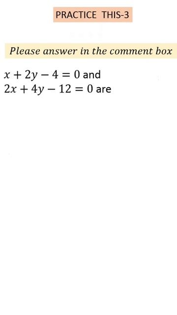 If A Pair Of Linear Equations 𝑎1 𝑥+𝑏1 𝑦+𝑐1=0 𝑎𝑛𝑑 𝑎2 𝑥+𝑏2 𝑦+𝑐2=0 #shorts #preparatory 2022