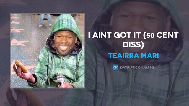 Teairra Mari "I Aint Got It" (50 Cent Diss) (AUDIO) смотреть онлайн