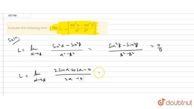 "Evalua following limit : `(lim)_(a[(sin^2alpha-sin^2beta)/(alpha^2-beta^2)]\ \ `" смотреть онлайн