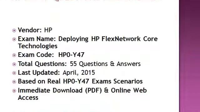 Copy of HP0-Y47 Deploying HP FlexNetwork Core Technologies смотреть онлайн