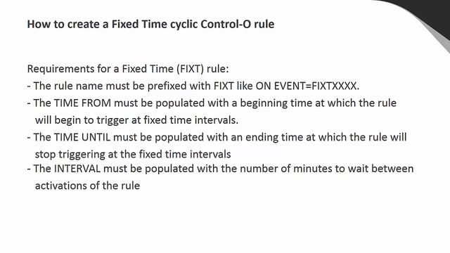 How to create a Fixed Time (FIXT) cyclic Control-O rule смотреть онлайн