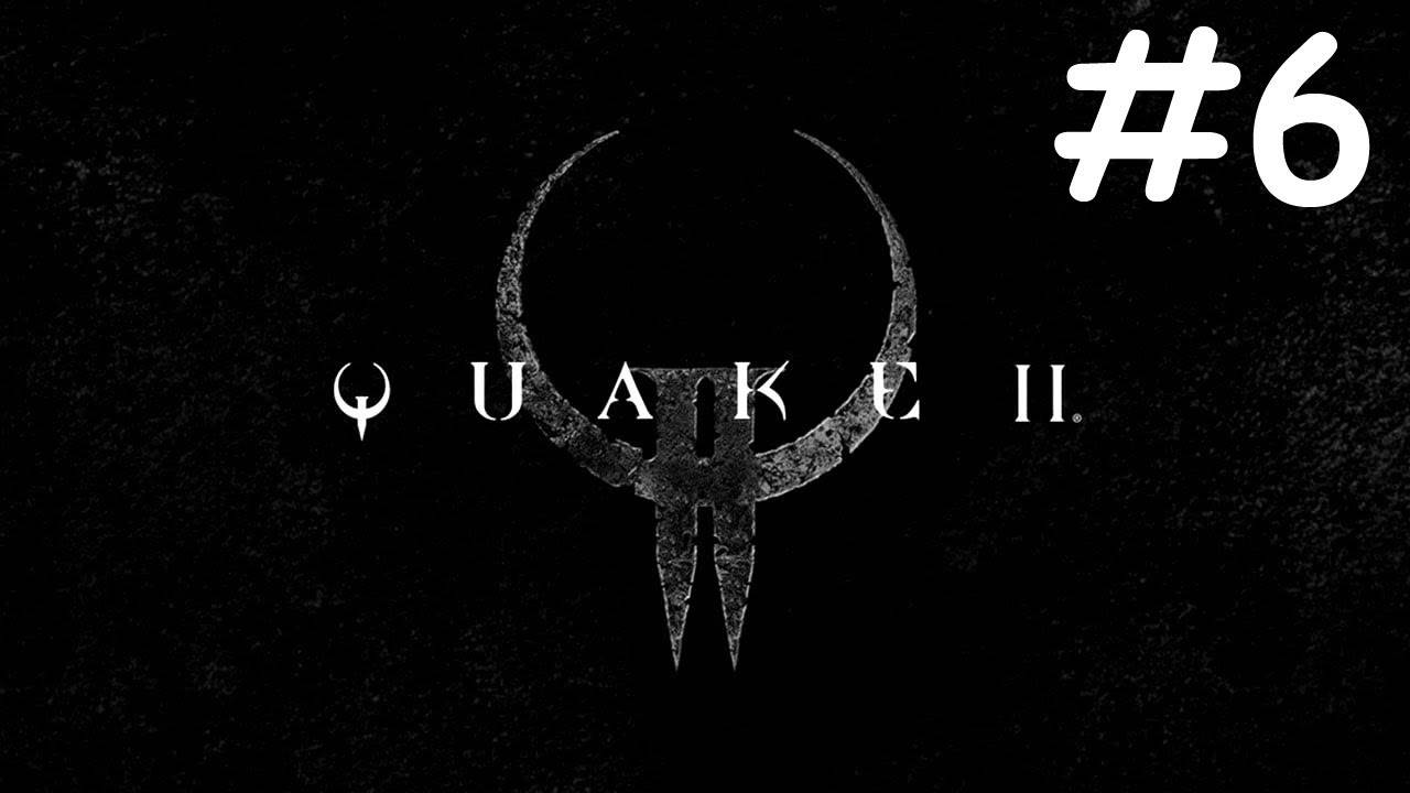 Тряска 2 | Quake 2 | часть 6