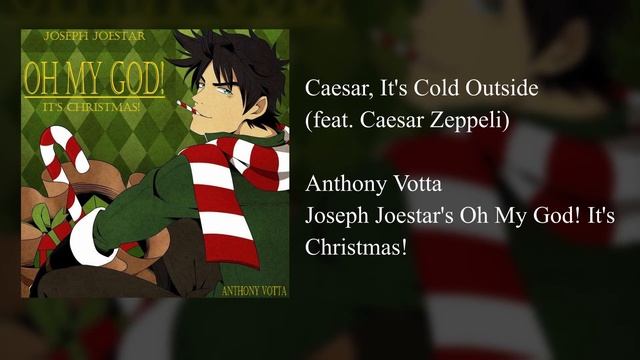 Caesar, It's Cold Outside feat Caesar Zeppeli смотреть онлайн