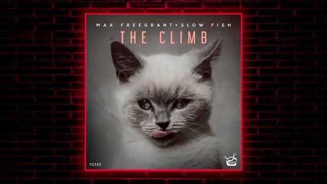 Max Freegrant & Slow Fish - The Climb (Extended Mix) [Freegrant Music] смотреть онлайн