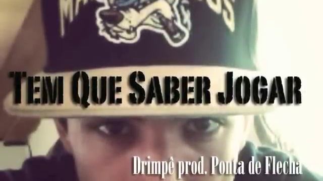 Tem Que Saber Jogar Drimpe смотреть онлайн