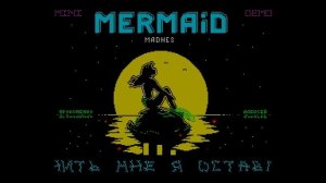 Mermaid Madness - Prokopenko Alexei  [#zx spectrum AY Music Demo]