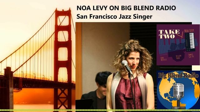 Jazz Vocalist Noa Levy on Big Blend Radio смотреть онлайн