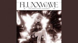 Fluxxwave (Slowed + Reverb) | 1 HOUR