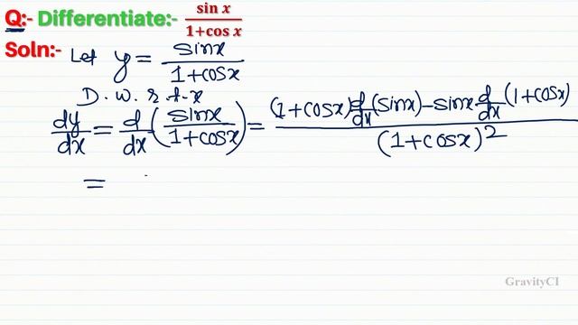 Differentiate Sin X / (1+cosx ) | Derivative Of Sin X By 1 + Cos X | Class 11